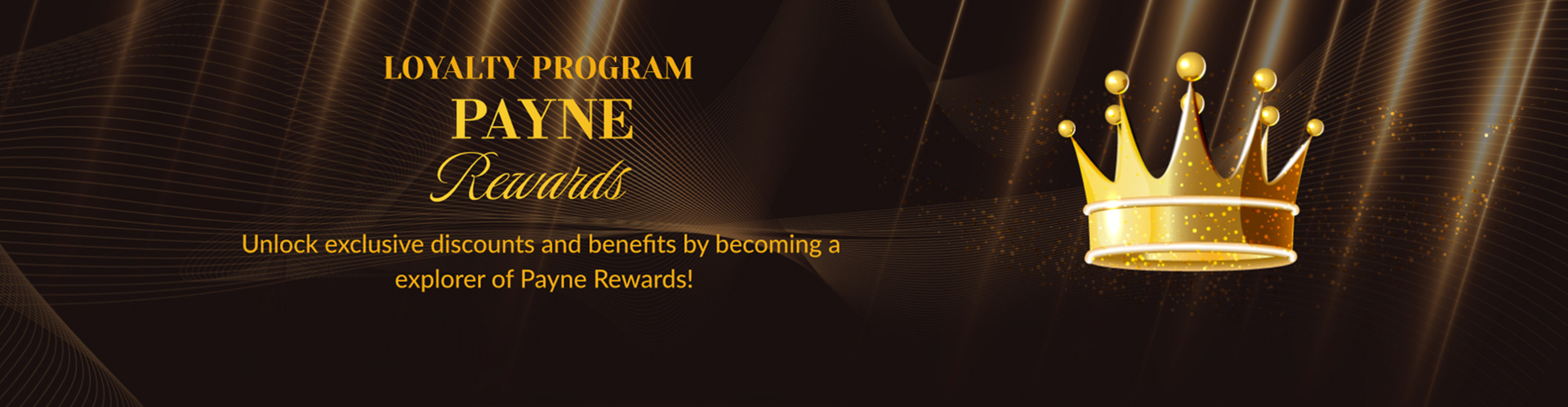 PAYNE LOYALTY PROGRAM